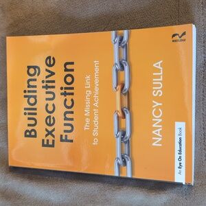 Building Executive Function by Nancy Sulla